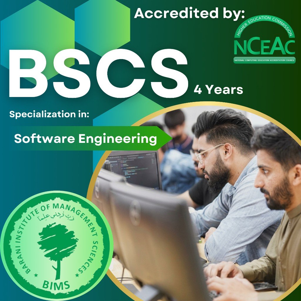 BSCS 4 Years — Software Engineering specialization at BIMS, NCEAC accredited